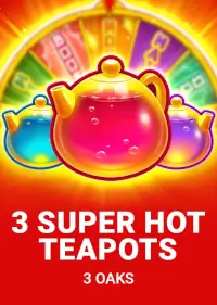 3 Super Hot Teapots
